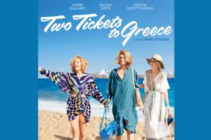 Two Tickets to Greece (2023 movie) trailer, release date
