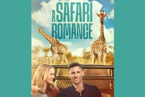 A Safari Romance (2023 movie) Hallmark, trailer, release date
