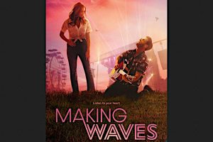 Making Waves (2023 movie) Hallmark, trailer, release date