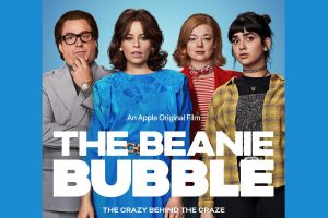 The Beanie Bubble (2023 movie) Apple TV+, trailer, release date, Zach Galifianakis, Elizabeth Banks, Sarah Snook