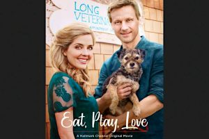 Eat, Play, Love (movie) Hallmark, trailer, release date, Jen Lilley, Jason Cermak
