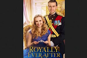 Royally Ever After (movie) Hallmark, trailer, release date, Fiona Gubelmann, Torrance Coombs