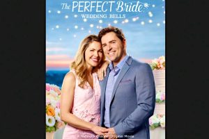 The Perfect Bride: Wedding Bells (movie) Hallmark, trailer, release date