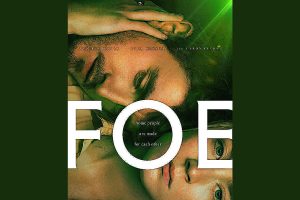 Foe (2023 movie) Thriller, trailer, release date, Saoirse Ronan, Paul Mescal, Aaron Pierre