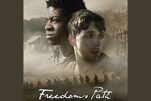 Freedom s Path  2023 movie  trailer  release date