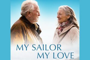 My Sailor  My Love  2023 movie  trailer  release date