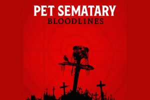 Pet Sematary  Bloodlines  2023 movie  Horror  Paramount+  trailer  release date  Jackson White  David Duchovny