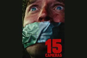 15 Cameras  2023 movie  Thriller  trailer  release date  Take a Peek