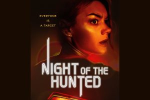 Night of the Hunted (2023 movie) Thriller, Shudder, trailer, release date
