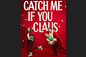 Catch Me If You Claus  2023 movie  Hallmark  trailer  release date  Italia Ricci  Luke Macfarlane