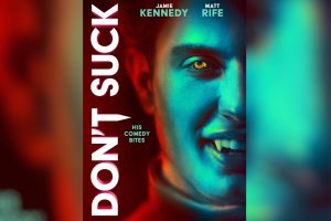 Don’t Suck (2023 movie) trailer, release date