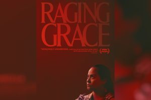 Raging Grace  2023 movie  Horror  trailer  release date
