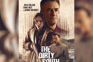 The Dirty South  2023 movie  trailer  release date  Willa Holland  Shane West  Dermot Mulroney