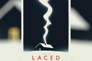 Laced  2024 movie  Thriller  trailer  release date