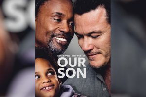 Our Son (2023 movie) trailer, release date, Luke Evans, Billy Porter