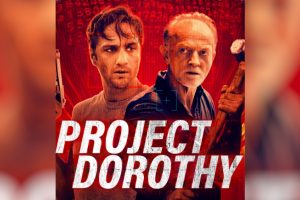 Project Dorothy  2024 movie  Horror  trailer  release date
