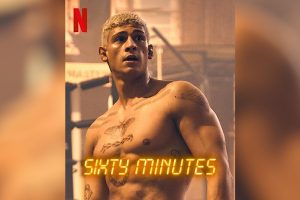Sixty Minutes  2024 movie  Netflix  trailer  release date