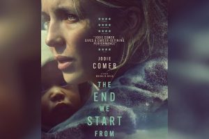The End We Start From (2023 movie) trailer, release date, Jodie Comer