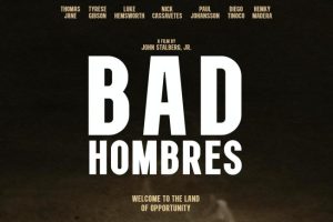Bad Hombres  2024 movie  trailer  release date  Diego Tinoco  Thomas Jane  Luke Hemsworth