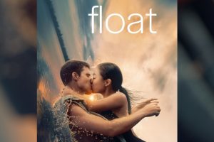 Float  2024 movie  trailer  release date  Robbie Amell