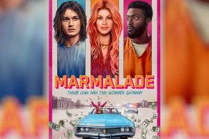Marmalade  2024 movie  trailer  release date