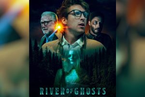 River of Ghosts (2024 movie) Horror, Prime Video, Apple TV, trailer, release date