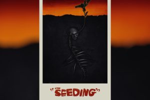 The Seeding (2024 movie) Horror, trailer, release date