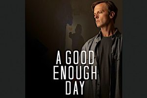 A Good Enough Day  2024 movie  trailer  release date