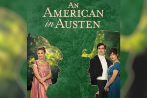 An American in Austen (2024 movie) Hallmark, trailer, release date, Eliza Bennett, Nicholas Bishop