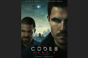 Code 8: Part II (2024 movie) Netflix, trailer, release date, Robbie Amell, Stephen Amell