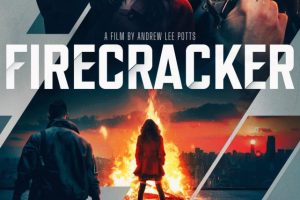 Firecracker (2024 movie) trailer, release date