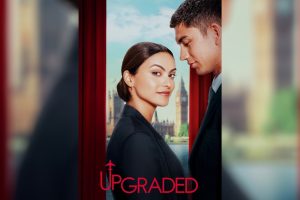 Upgraded (2024 movie) Prime Video, trailer, release date, Camila Mendes, Marisa Tomei