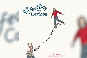 A Perfect Day for Caribou (2024 movie) Prime Video, Apple TV, Vudu, trailer, release date