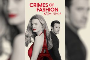 Crimes of Fashion  Killer Clutch  2024 movie  Hallmark  trailer  release date  Brooke D Orsay  Gilles Marini