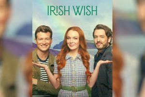Irish Wish  2024 movie  Netflix  trailer  release date  Lindsay Lohan