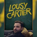 Lousy Carter (2024 movie) trailer, release date