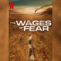 The Wages of Fear (2024 movie) Netflix, trailer, release date