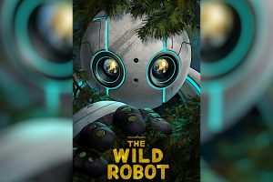 The Wild Robot  2024 movie  trailer  release date  Lupita Nyong o  Pedro Pascal  Catherine O Hara