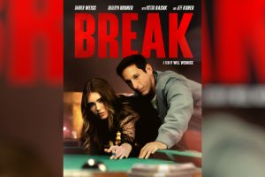 Break (2024 movie) trailer, release date