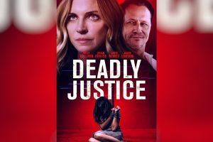 Deadly Justice  2024 movie  trailer  release date
