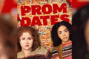 Prom Dates  2024 movie  Hulu  trailer  release date  They Just Can t Get Any