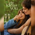 The Idea of You (2024 movie) Prime Video, trailer, release date, Anne Hathaway, Nicholas Galitzine