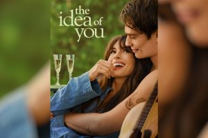 The Idea of You  2024 movie  Prime Video  trailer  release date  Anne Hathaway  Nicholas Galitzine