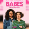 Babes (2024 movie) trailer, release date