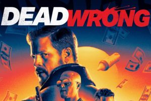 Dead Wrong  2024 movie  trailer  release date