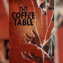 The Coffee Table (2024 movie) Horror, trailer, release date