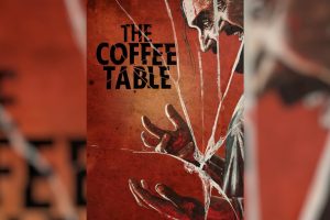The Coffee Table  2024 movie  Horror  trailer  release date