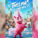 Thelma the Unicorn (2024 movie) Netflix, trailer, release date