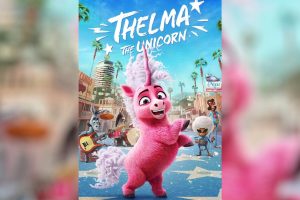 Thelma the Unicorn  2024 movie  Netflix  trailer  release date