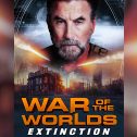 War of the Worlds: Extinction (2024 movie) Tubi, trailer, release date, William Baldwin, Michael Pare